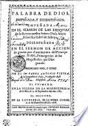 PALABRA DE DIOS, ESPAÑADA, Y DESEMPEÑADA; EMPEÑADA EN EL SERMON DE LAS EXEQVIAS de la Reyna nuestra Señora Doña Maria Francisca Isabel de Saboya