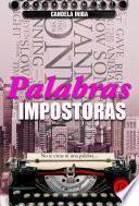 PALABRAS IMPOSTORAS