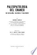 Paleopatología del cráneo en Cataluña, Valencia Y Baleares