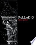 Palladio 1508- 2008. Una Visión de la Antigüedad