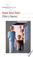 Palo y hueso