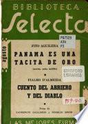 Panamá es una tacita de oro (novela corta inédita)