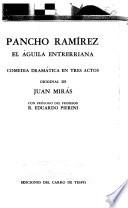 Pancho Ramírez, el águila entrerriana