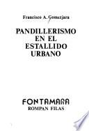 Pandillerismo en el estallido urbano