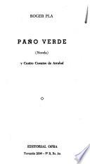 Paño verde, novela, y cuatro cuentos de arrabal