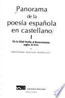 Panorama de la poesía española en castellano: De la Edad Media al Renacimiento (siglos XI-XVI)