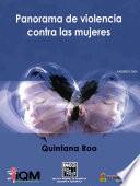 Panorama de violencia contra las mujeres. ENDIREH 2006. Quintana Roo