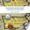 Panorama Monetario y Numismático de Puerto Rico