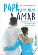 Papá, enséñame a amar