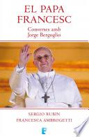 Papa Francesc. Converses amb Jorge Bergoglio