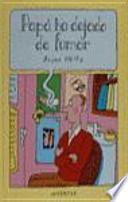 Papá ha dejado de fumar