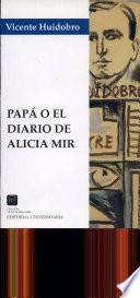 Papá, o, El diario de Alicia Mir