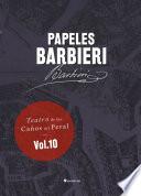 Papeles Barbieri. Teatro de los Caños del Peral, vol. 10