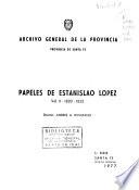 Papeles de Estanislao López: 1820-1822