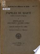 Papeles de Martí (Archivo de Gonzalo de Quesada) ...