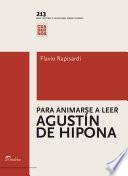 Para animarse a leer Agustín de Hipona