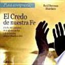 Para comprender el credo de nuestra fe