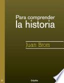 Para comprender la historia