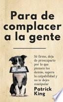 Para de complacer a la gente