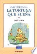 Para Escuchar a la Tortuga Que Suena