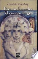Para no hacerles el cuento largo