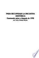 Para recuperar la iniciativa histórica