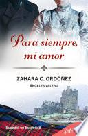 Para siempre, mi amor (Sucedió en Escocia 8)