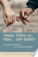 Para toda la vida... ¿En serio?