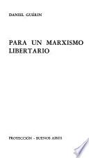 Para un marxismo libertario