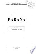 Paraná, su fundación y su evolución en 218 años