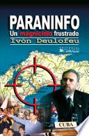 Paraninfo. Un magnicidio frustrado