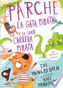 Parche, la gata pirata y la gran carrera pirata