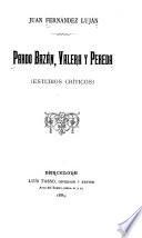 Pardo Bazán, Valera y Pereda