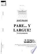 Pare y largue!