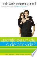 Pareja de un día o de por vida?