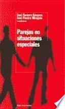 Parejas en situaciones especiales
