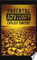 PARENTAL ADVISORY EXPLICIT CONTENT