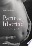 Parir en libertad