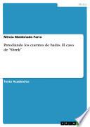 Parodiando los cuentos de hadas. El caso de Shrek