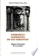 Parroquia madrileña de San Sebastián