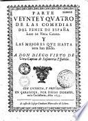 Parte veynte y quatro de las Comedias del Fenix de España Lope de Vega Carpio y las mejores que hasta aora han salido