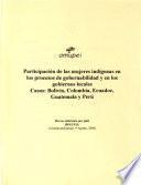 Participación de las mujeres indígenas en los procesos de gobernabilidad y en los gobiernos locales