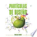 Partículas de diseño