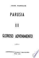 Parusía: Glorioso advenimiento
