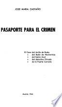 Pasaporte pare el crimen