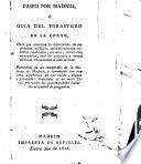 Paseo por Madrid; ó, Guía del forastero en la corte ...