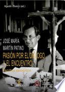 Pasión por el diálogo y el encuentro