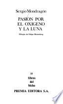 Pasión por el oxígeno y la luna