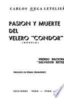 Pasión y muerte del velero Cóndor