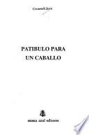 Patíbulo para un caballo